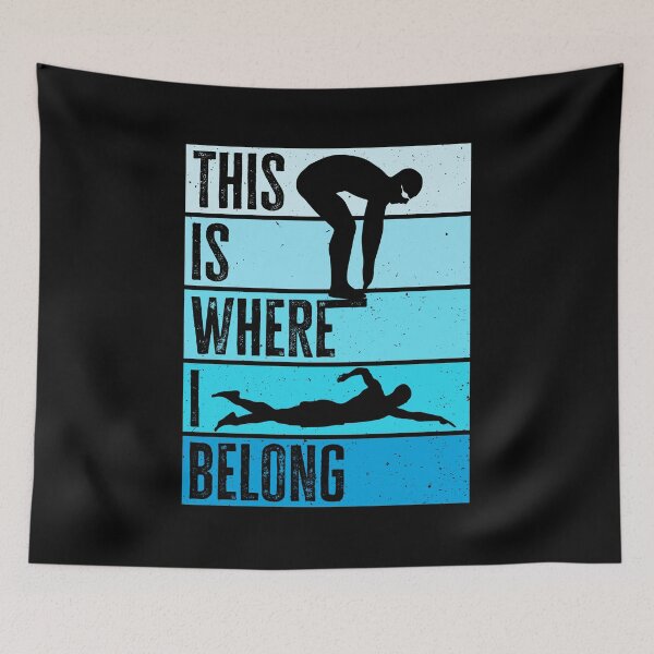 Item preview, Swimming Quote - This Is Where I Belong. Funny Swimmer designed and sold by AS-Shirts.
