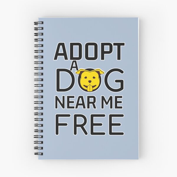Item preview, Adopt a dog near me free - Funny Gift For Dog Lovers  (4) designed and sold by StatelyTshirts.