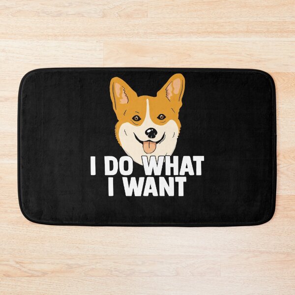 Item preview, Corgi I Do What I Want Pet Animal Dog Lover designed and sold by Nessshirts.