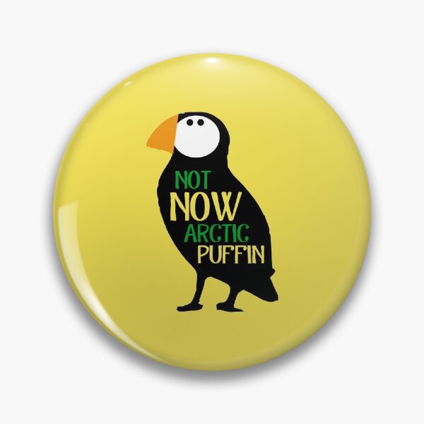 Item preview, Not Now Arctic Puffin! designed and sold by heroics.