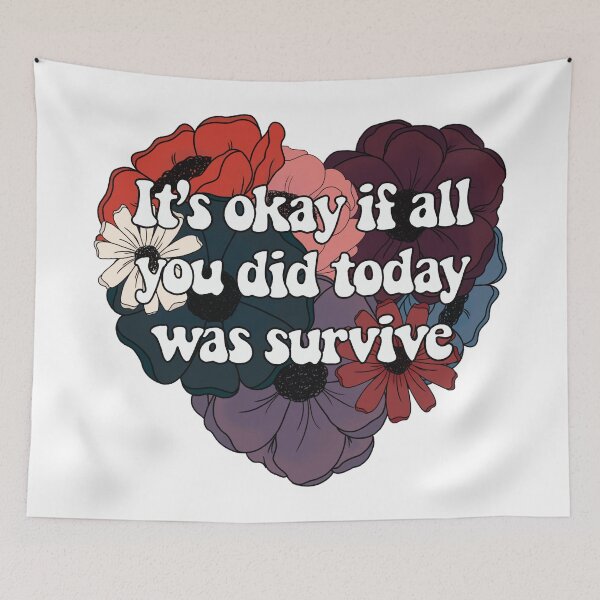 Item preview, It’s Okay if All You Did Today Was Survive designed and sold by FreeOrca.