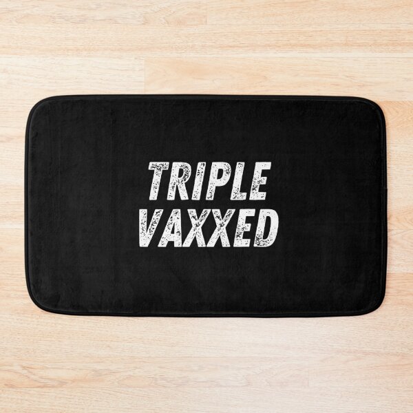 Item preview, Triple Vaxxed (Distressed font)- Covid Booster Shot for Vaccinated People - Vaccinated with Booster designed and sold by CaitU.
