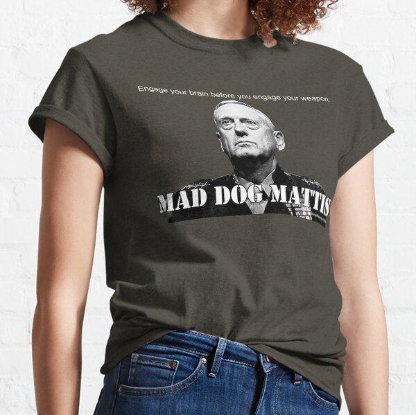 Mad Dog Mattis Classic T-Shirt