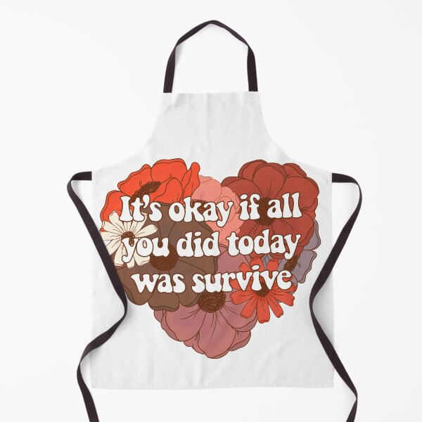 Item preview, It’s Okay if All You Did Today Was Survive designed and sold by FreeOrca.