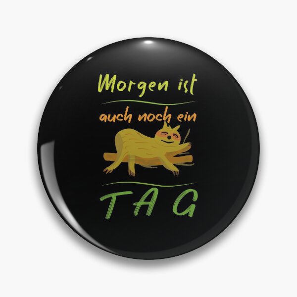 Artikelvorschau, Faultier , Morgen ist auch noch ein Tag entworfen und verkauft von Bodino.