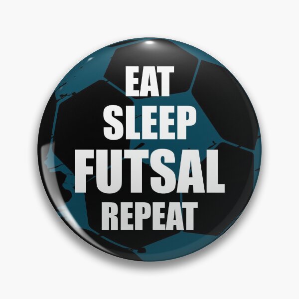 Item preview, Eat Sleep Futsal Repeat designed and sold by taddd.