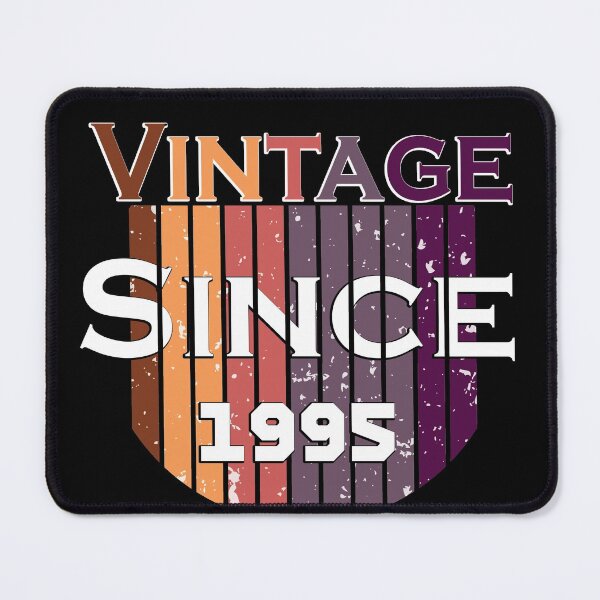 Item preview, Vintage Since 1995 designed and sold by iphotograph4.