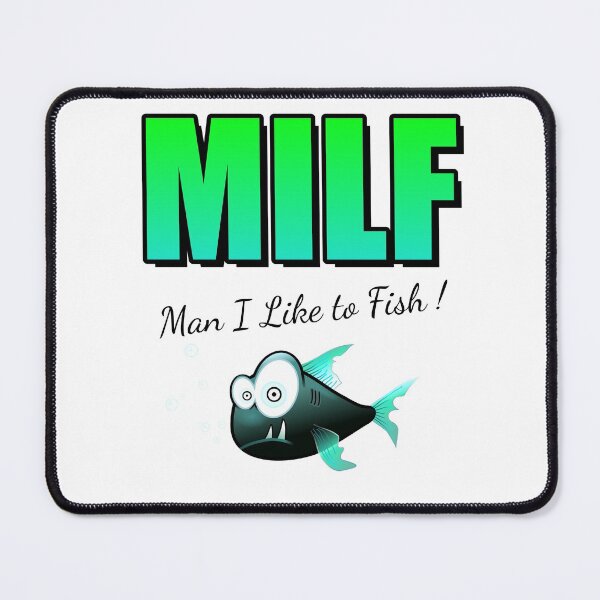 Item preview, M I L F - Man I Like to Fish designed and sold by Savage-ts.