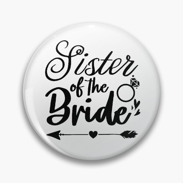 Item preview, Sister of the bride designed and sold by ARY9.