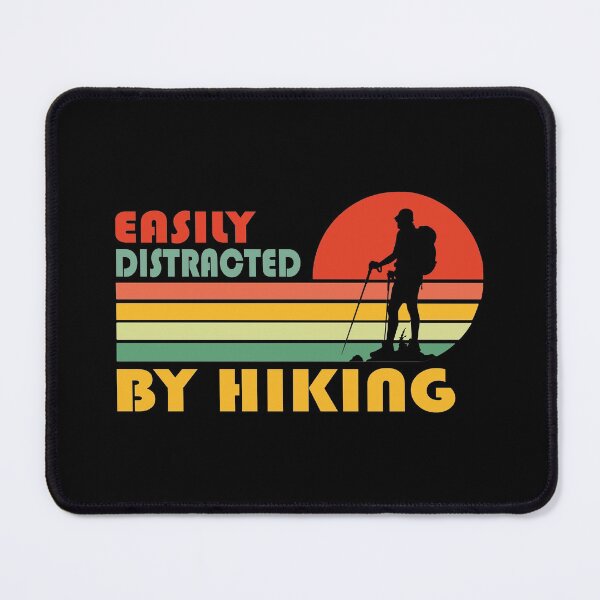 Item preview, Easily Distracted By Hiking Funny Hiking Retro Vintage Gift designed and sold by Theobsessed01.