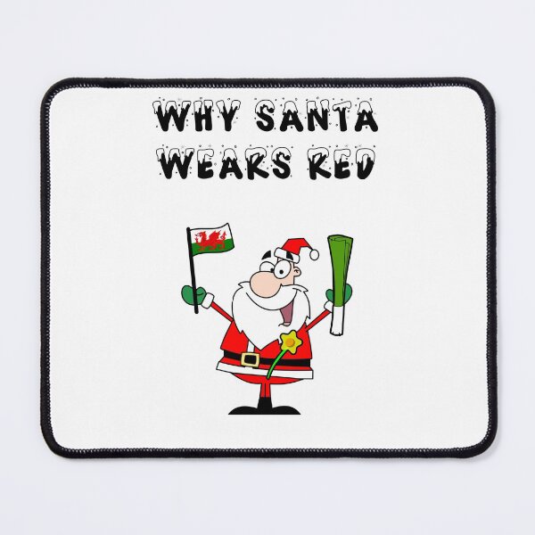 Item preview, Why Santa wears red - Funny Welsh Santa Claus for rugby fans at Christmas designed and sold by WelshStuff.