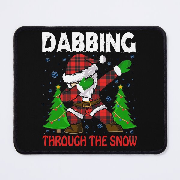 Item preview, Funny Santa Claus Dab Dabbing Through The Snow Christmas Quote designed and sold by thecooltable.