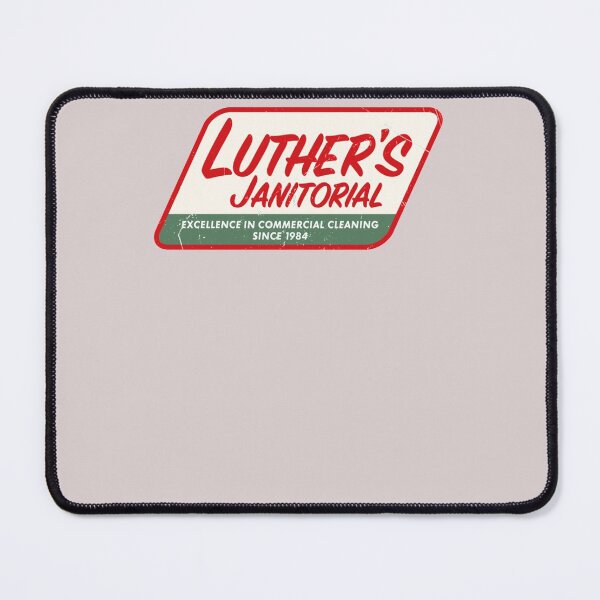 Item preview, Luther’s Janitorial Essential designed and sold by ToddNimricks.
