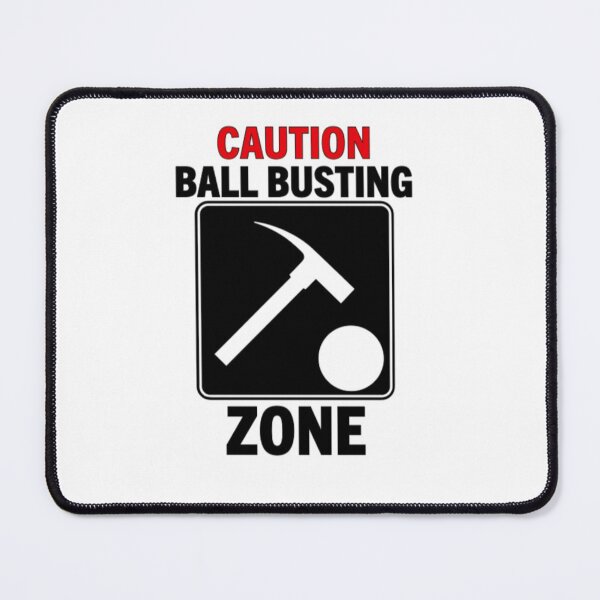 Item preview, Ball Busting Zone designed and sold by BEMLLC.