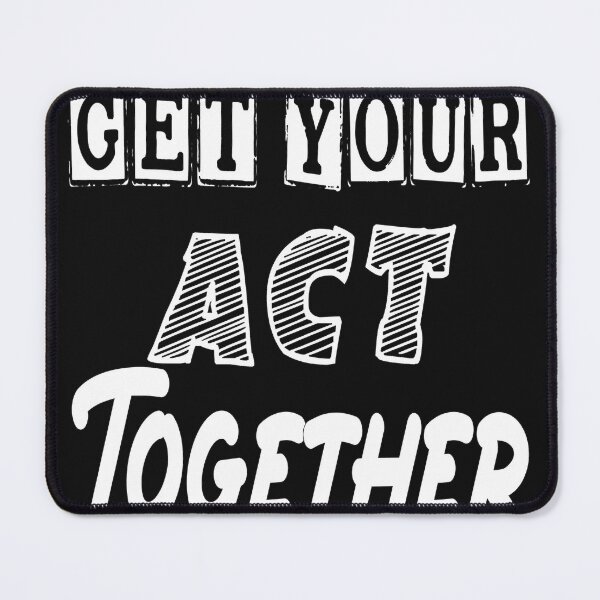 Item preview, Get your act together designed and sold by designer-02.
