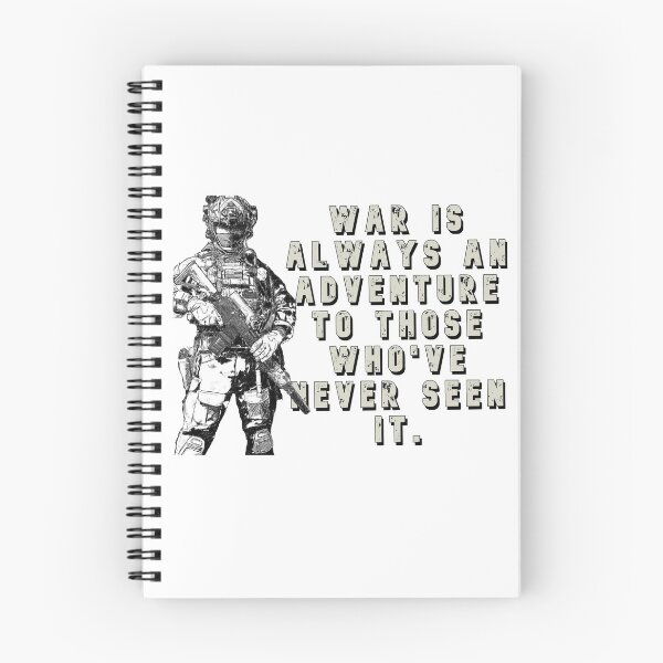 Item preview, War is always an adventure to those who've never seen it. designed and sold by MilitaryStore.
