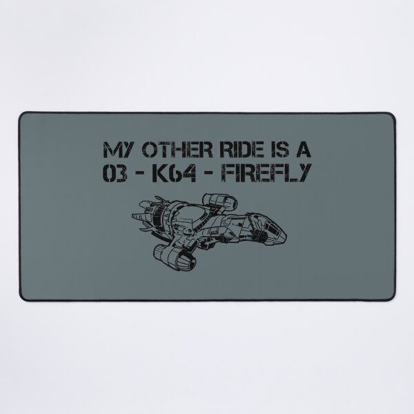 Item preview, My Other Ride is a Firefly designed and sold by heroics.