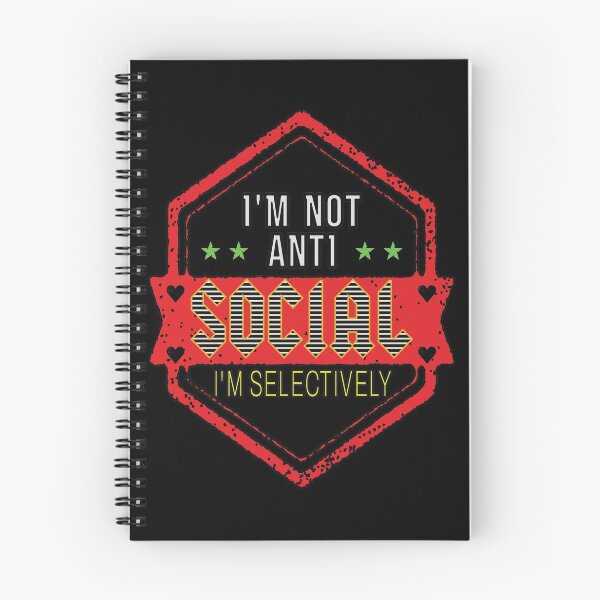 Item preview, I'm Not Anti Social I'm Selectively Social designed and sold by FridPix.
