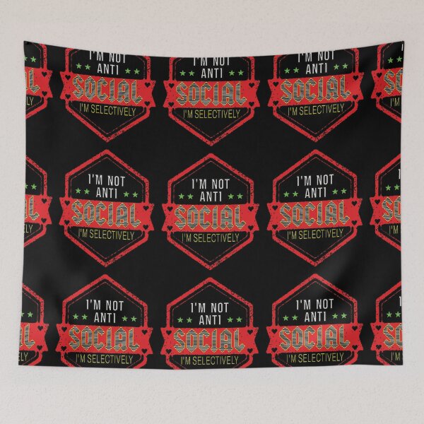 Item preview, I'm Not Anti Social I'm Selectively Social designed and sold by FridPix.