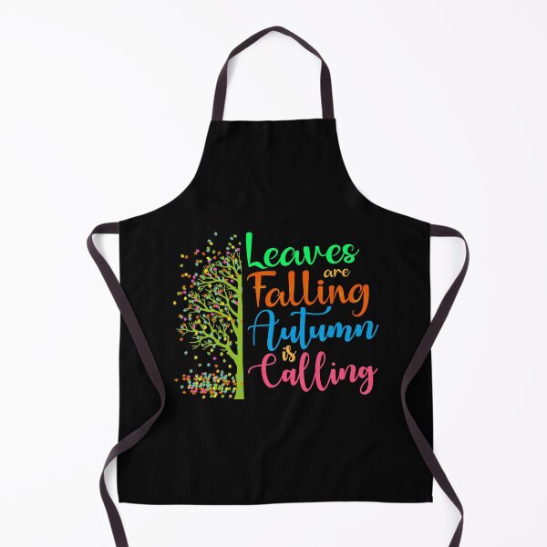 Item preview, Autumn Leaves Quote Leaves are falling Autumn is Falling Fall Breeze For Men And Women designed and sold by ghostsanda.