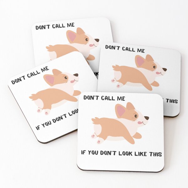 Artikelvorschau, Rufen Sie mich nicht an, wenn Sie Corgi nicht mögen entworfen und verkauft von T-Look.