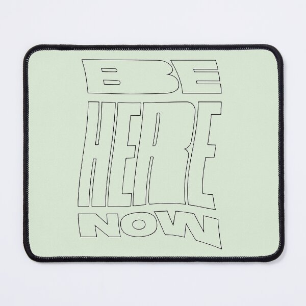 Item preview, BE HERE NOW designed and sold by SAVAGEwav.