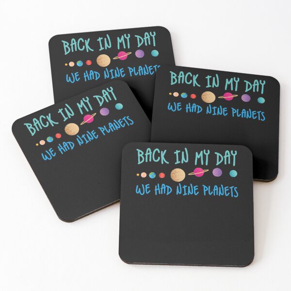 Item preview, Back In My Day We Had Nine Planets Designs For Scientist  designed and sold by PruitMaebel.