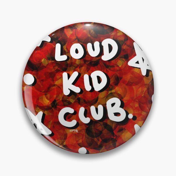 Item preview, LOUD KID CLUB. designed and sold by epgleeson.