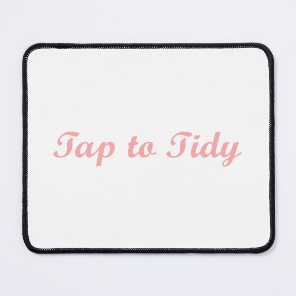 Item preview, Tap to Tidy designed and sold by Lucych27.