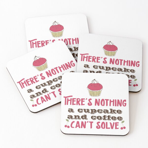 Item preview, There’s nothing a cupcake and coffee can’t solve designed and sold by Badrart.