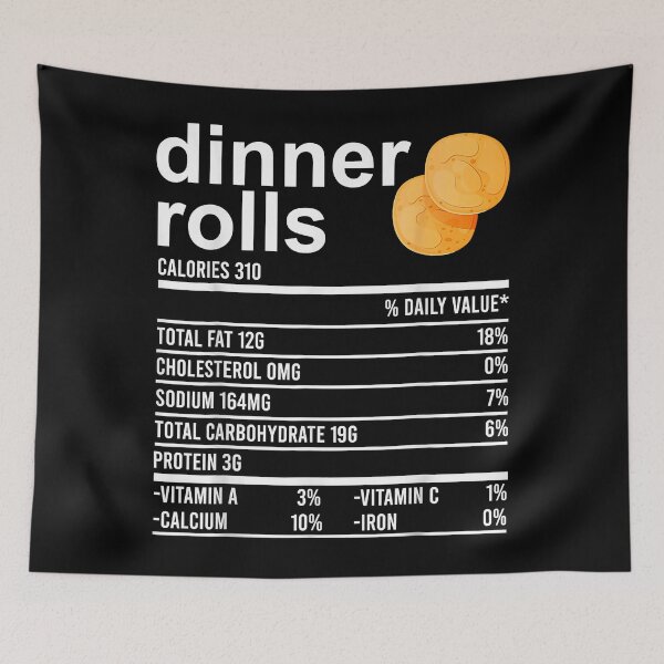 Item preview, Dinner Rolls Nutrition Facts Apparel Funny Thanksgiving Food  designed and sold by PruitMaebel.