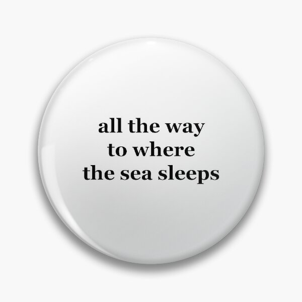 Item preview, all the way to where the sea sleeps designed and sold by glaciva.