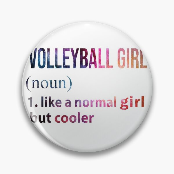 Item preview, Volleyball Girl like a normal Girl but cooler galaxy designed and sold by jentochicken.