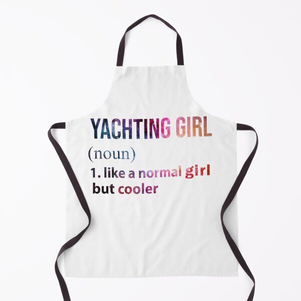 Item preview, Yachting Girl like a normal Girl but cooler galaxy designed and sold by jentochicken.