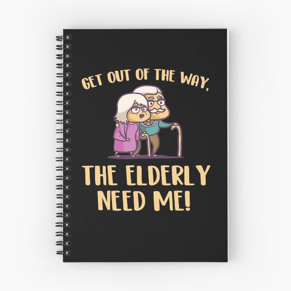 Item preview, Get Out Of The Way The Elderly Need Me Caregiver Caregiving  designed and sold by PruitMaebel.