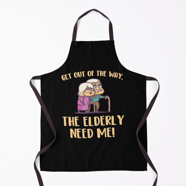 Item preview, Get Out Of The Way The Elderly Need Me Caregiver Caregiving  designed and sold by PruitMaebel.