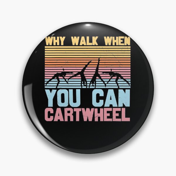 Item preview, Gymnast why walk when you can cartwheel  designed and sold by PruitMaebel.
