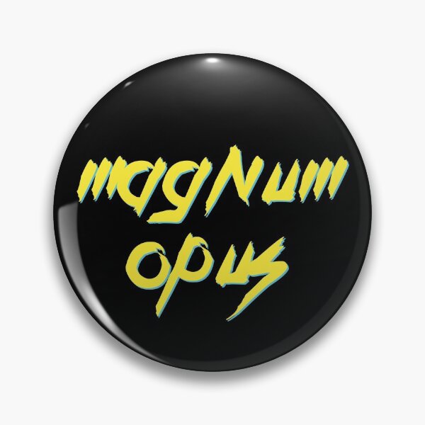 Item preview, Magnum Opus Grand Masterpiece Latin Quote designed and sold by Legit Hooligan.