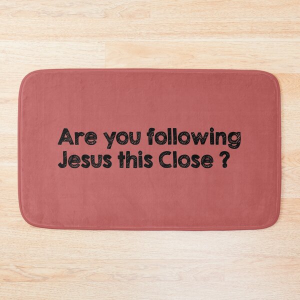 Item preview, Are you following Jesus this Close? designed and sold by Raminovitch.