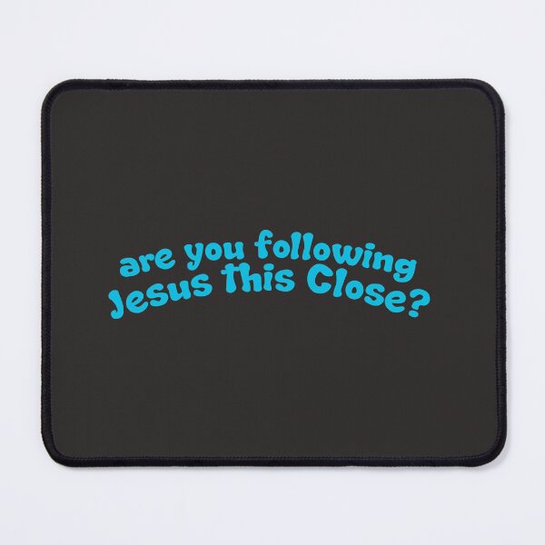 Item preview, Are You Following Jesus This Closely? designed and sold by Raminovitch.