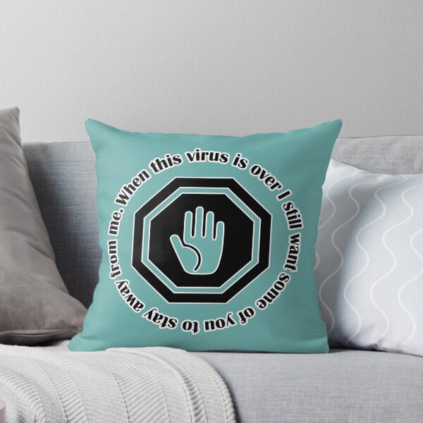Item preview, When this virus is over i still want some of you to stay away from me designed and sold by yubamann.