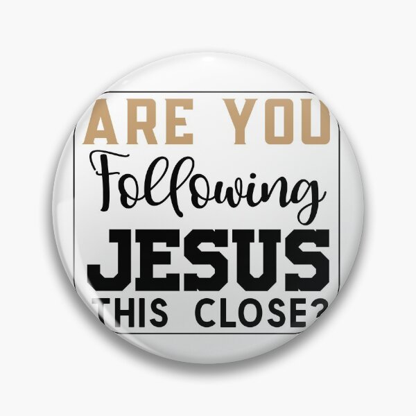 Item preview, Are You Following Jesus This Closely? designed and sold by Raminovitch.