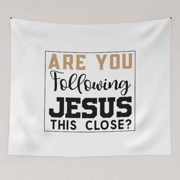 Item preview, Are You Following Jesus This Closely? designed and sold by Raminovitch.