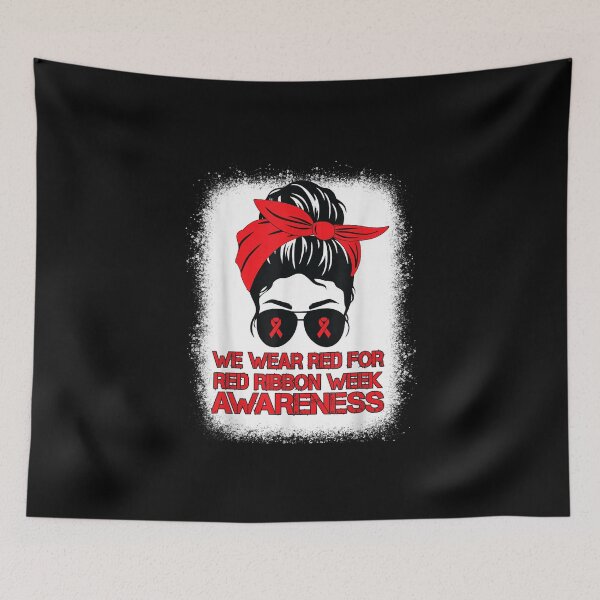 Item preview, We Wear Red For Red Ribbon Week Awareness Messy Bun Bleached designed and sold by GarnerPugh.