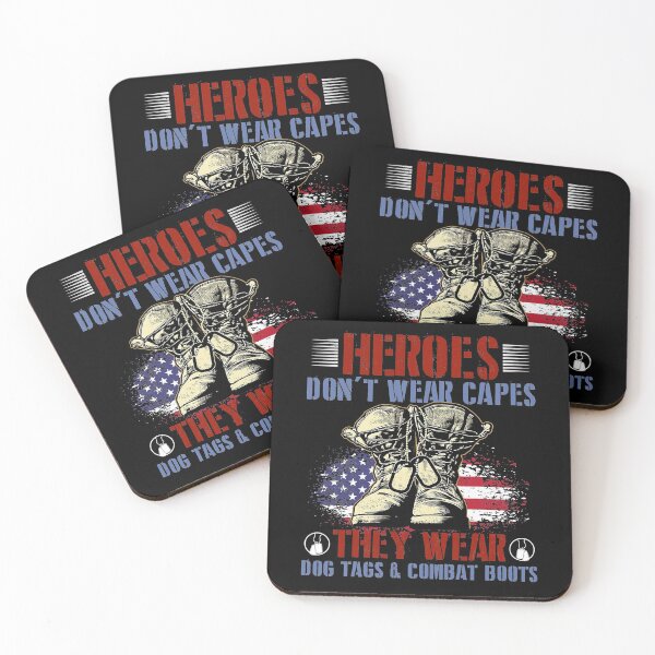 Item preview, Heroes Don't Wear Capes, They Wear Dog Tags And Combat Boots designed and sold by PruitMaebel.