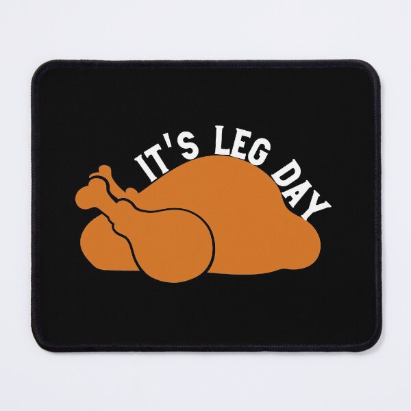 Item preview, It's leg day turkey,turkeylegz apparel, fun turkey tee, friend brother sister mom.											 designed and sold by plussorn.
