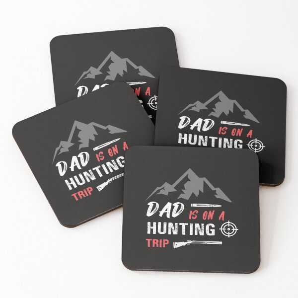 Item preview, Dad is on a Hunting Trip Caping mountain designed and sold by CoolFuture.
