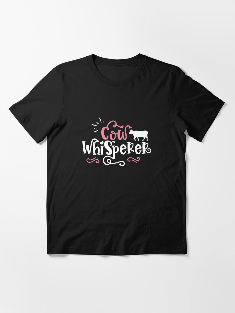 cow whisperer t shirt