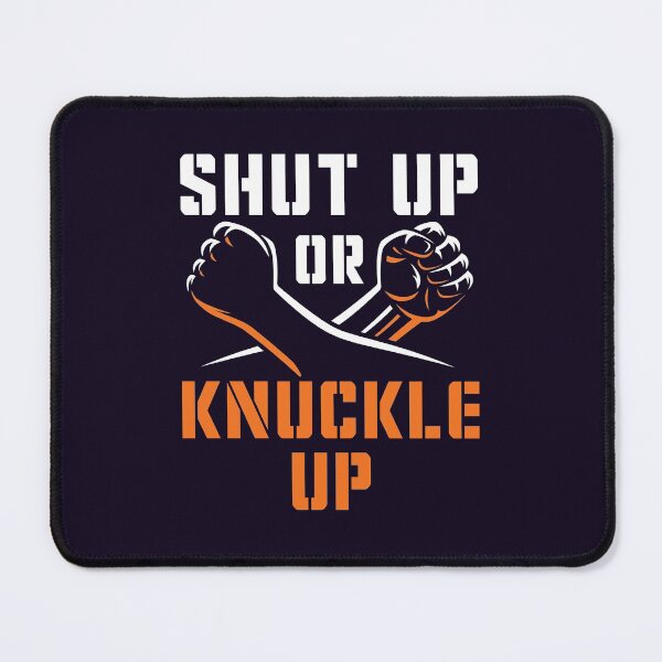 Item preview, Bare Knuckle Boxing Shut Up or Knuckle Up designed and sold by jaygo.