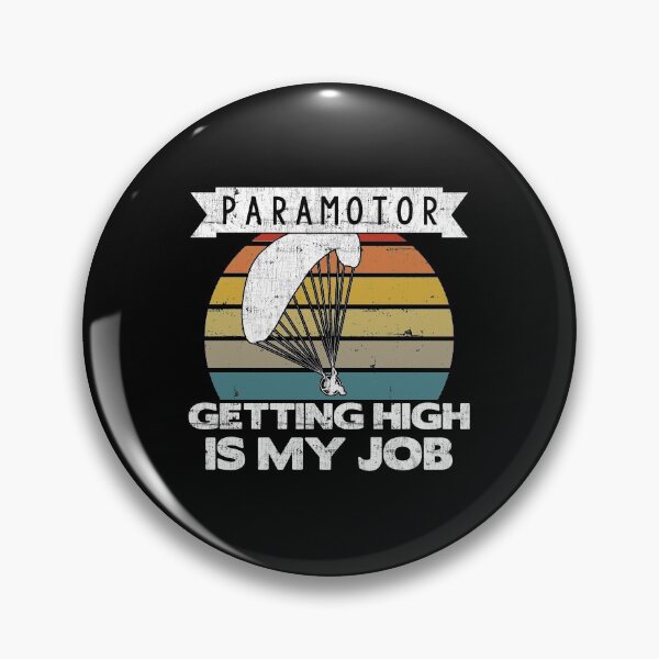 Item preview, Paramotor Pilot Getting High Is My Job graphic designed and sold by theodoros20.